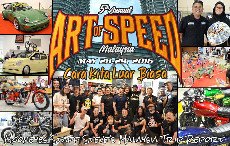 MOONEYES STAFF Steve's Malaysia Trip Report
