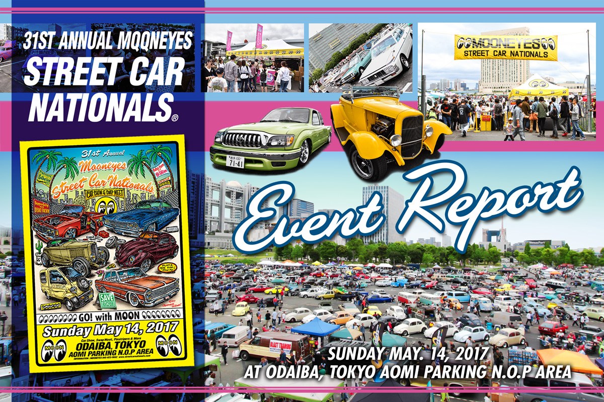 MOONEYES STREET CAR NATIONALS® Event Report!