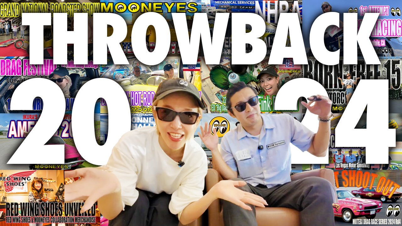 MOONEYES Imagineer emi & Sunny Yano’s Throwback 2024 | MOONEYES Japan ...