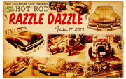 13th HOT ROD RAZZLE DAZZLE Report