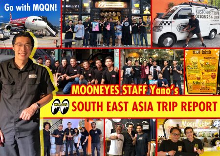 MOONEYES STAFF Yano's South East Asia Trip Report
