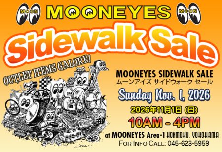 11月1日(日)は MOONEYES Sidewalk Sale!